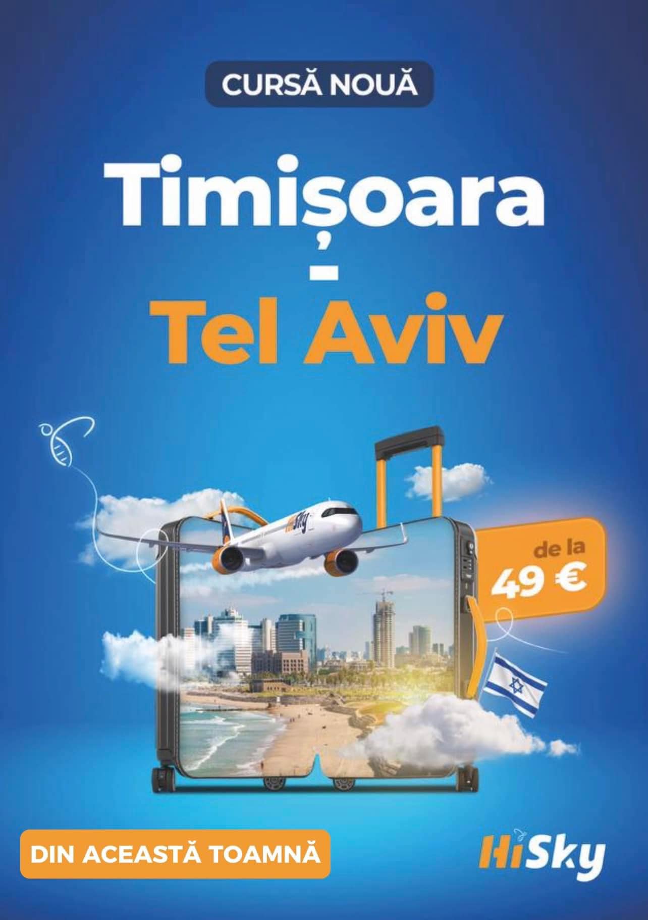 HiSky va opera zboruri comerciale regulate de pe aeroportul „Traian Vuia” din Timișoara spre aeroportul din Tel Aviv