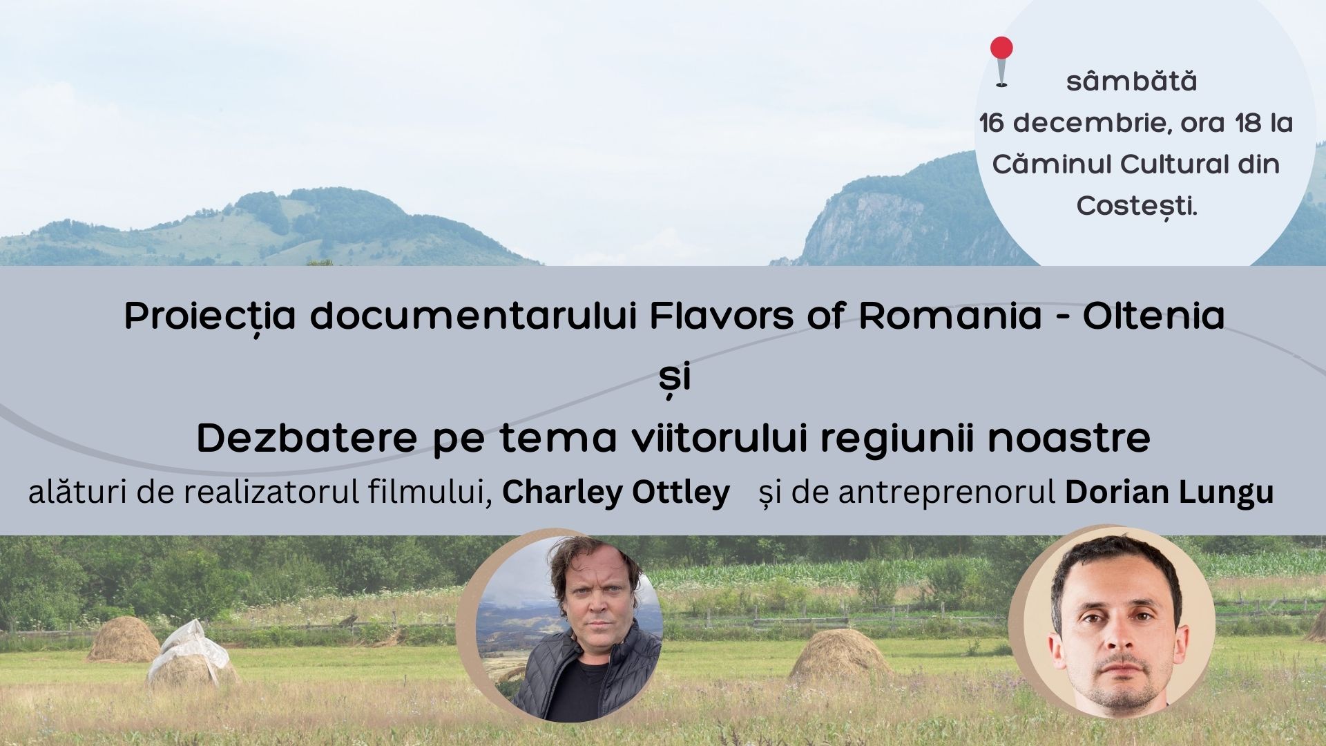 Proiecție de film și discuție pe tema viitorului regiunii noastre: Oltenia de sub Munte, pe 16 decembrie la Căminul Cultural din Costești.